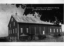 Farm 42_King Bank Barn Original King Hay/Milking Barn c.1913 - burned down c.1926